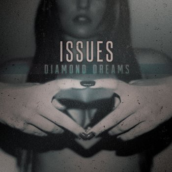 Issues Diamond Dreams