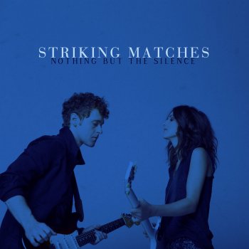 Striking Matches Hanging On a Lie