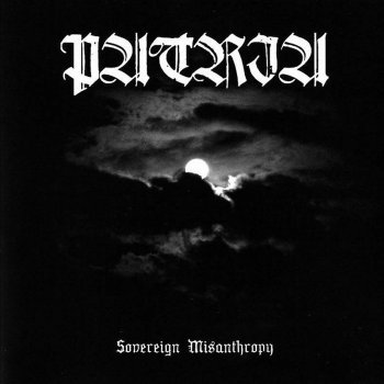 Patria Sovereign Misanthropy