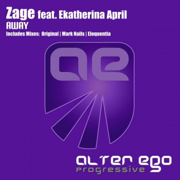 Zage feat. Ekatherina April Away - Mark Nails Remix