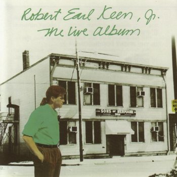 Robert Earl Keen The Front Porch Song