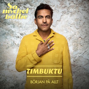 Timbuktu feat. Eye N'I Början på allt