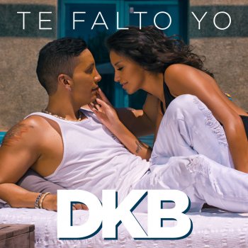 DKB Te Falto Yo