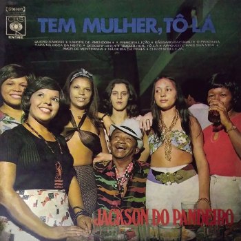 Jackson do Pandeiro Tem Mulher, Tô Lá