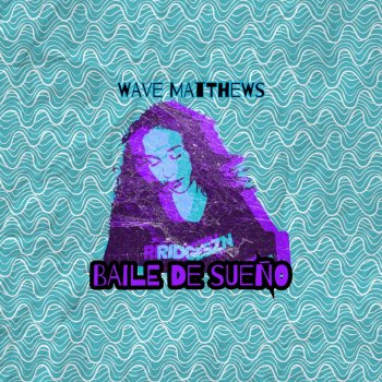 Wave Matthews Baile de sueño