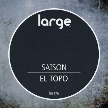 Saison El Topo - Dub Version