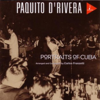 Paquito D'Rivera Tu Mi Delirio