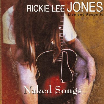 Rickie Lee Jones Chuck E.'s In Love - Live Acoustic Version