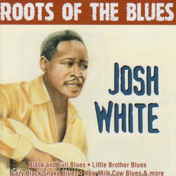 Josh White Black & Evil Blues