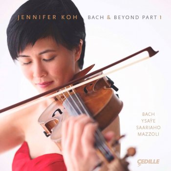 Jennifer Koh Violin Sonata in A Minor, Op. 27, No. 2: IV. Les furies