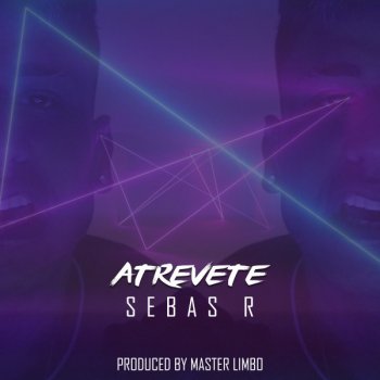 Sebas R Atrevete