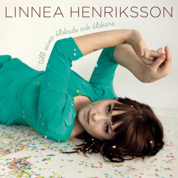 Linnea Henriksson Lyckligare nu