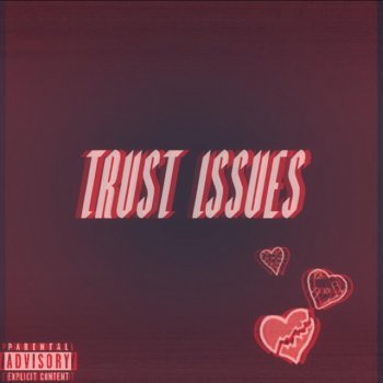 Gwapo DaDon Trust Issues