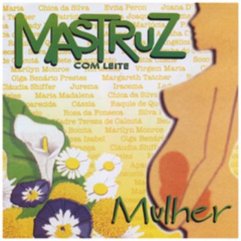 Mastruz Com Leite O Bem & o Mal