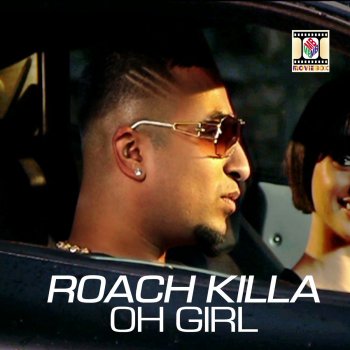 Roach Killa Oh Girl