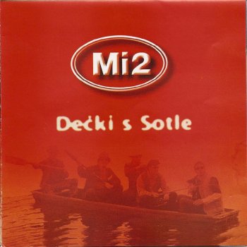 Mi2 Samo tebe te imam