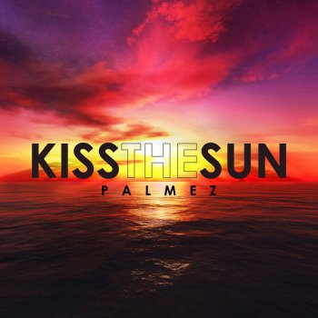Исполнитель Palmez, альбом Kiss the Sun