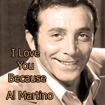 Al Martino I Love You Because