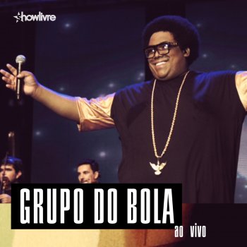 Grupo do Bola Papo Reto - Ao Vivo