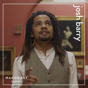 Josh Barry feat. Mahogany Spirit Road (Mahogany Sessions)