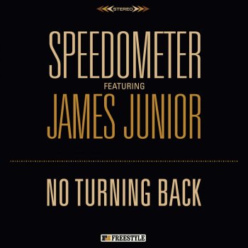 Speedometer No Turning Back (feat. james junior) [The Reflex Revision Radio Edit]