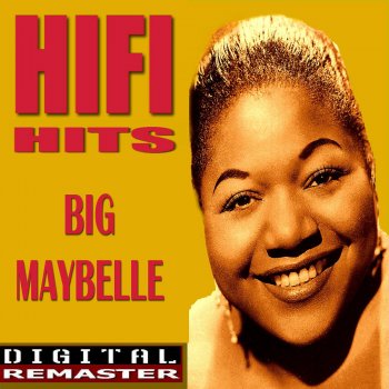 Big Maybelle One Monkey Don't Stop the Show