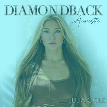 Julia Cole Diamondback (Acoustic)