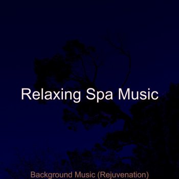 Relaxing Spa Music Laid-back (Music)