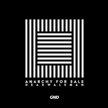 Deadwalkman & S-File Anarchy for Sale