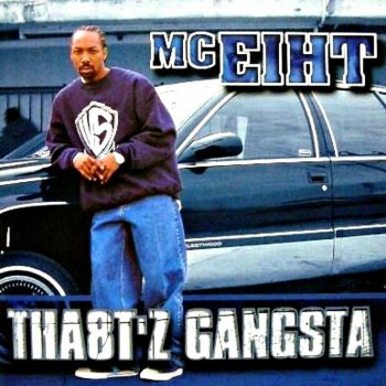 MC Eiht Gangsta