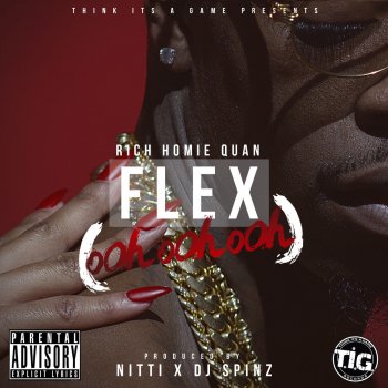 Rich Homie Quan Flex (Ooh, Ooh, Ooh)