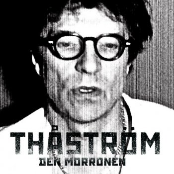 Thåström Gradvall möter Thåström - Intervju