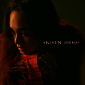 Исполнитель Andien, альбом Mati Rasa - Single