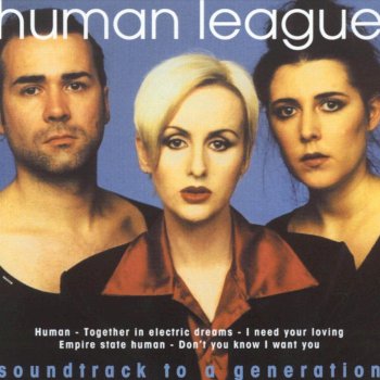 The Human League Soundtrack to a Generation (Orbit mix)