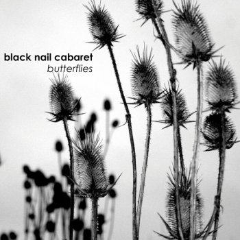 Black Nail Cabaret Butterflies (True Passion Mix)