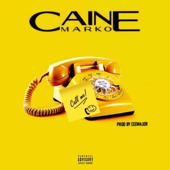 Caine Marko Call Me