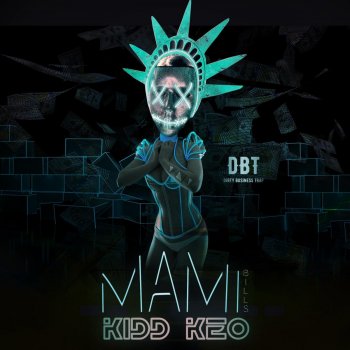 Kidd Keo feat. Mad Bass Mami Bills