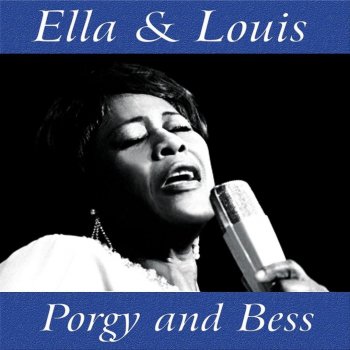 Louis Armstrong feat. Ella Fitzgerald It Ain't Necessarily So