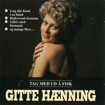 Gitte Hænning Tag Med Ud Å Fisk