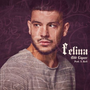 ODD Liquor feat. A. Rock Felina