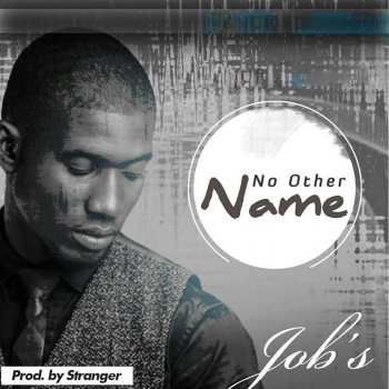 Jobs No Other Name