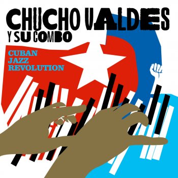 Chucho Valdés Chucho Cha Cha Chá