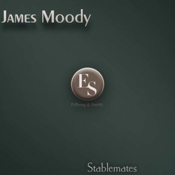 James Moody Stablemates - Original Mix