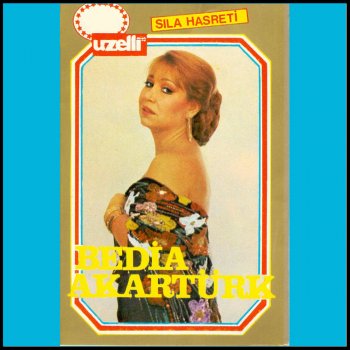 Bedia Akartürk Leyli Leyli