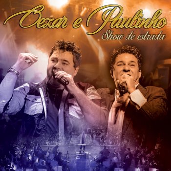 Cezar & Paulinho Pagode / Pagode em Brasília / A Coisa Tá Feia