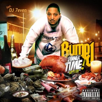 Bump J Dinner Time (feat. DJ 7even)