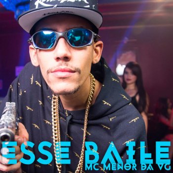 MC Menor da VG Esse Baile