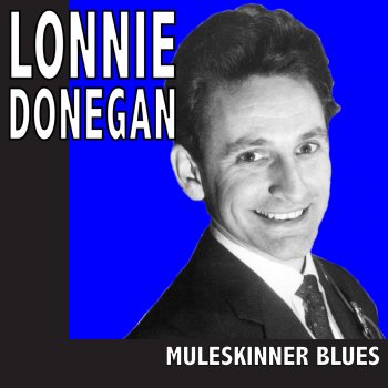 Lonnie Donegan The Ballard of Jesse James