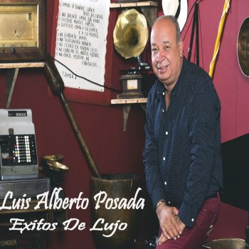 Luis Alberto Posada Tu Falso Querer