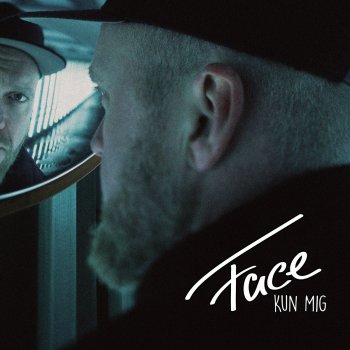 Face feat. Pede B Mand Dig Op